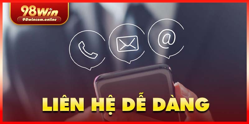 Liên hệ 98WIN dễ dàng với nhiều phương thức