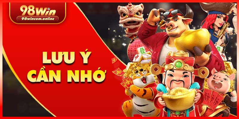 Lưu ý trong quá trình đăng ký tại nhà cái 98Win